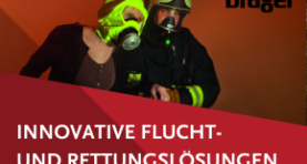 Innovative Flucht- und Rettungslösungen von Dräger